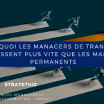 managers de transition réussissent plus vite que les managers permanents